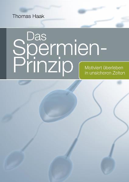 Das Spermien-Prinzip