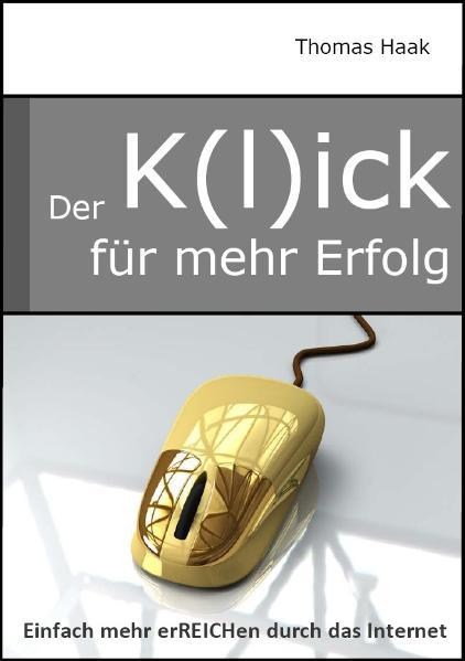 Der K(l)ick für mehr Erfolg