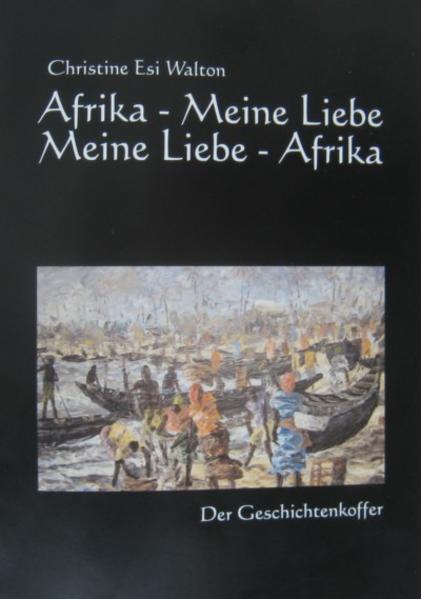 Afrika - Meine Liebe