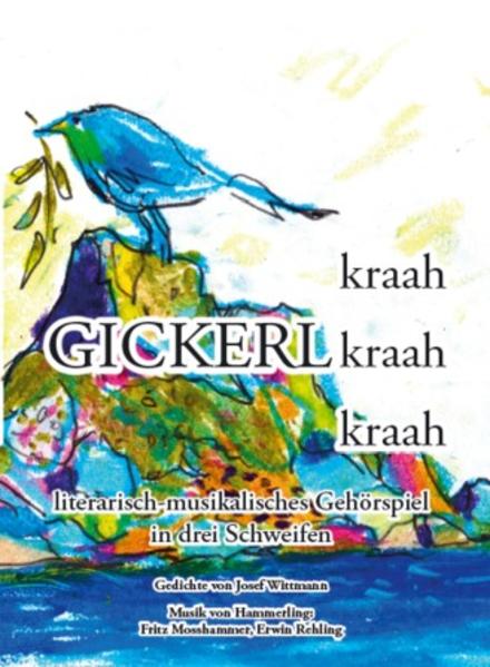 kraah Gickerl kraah kraah