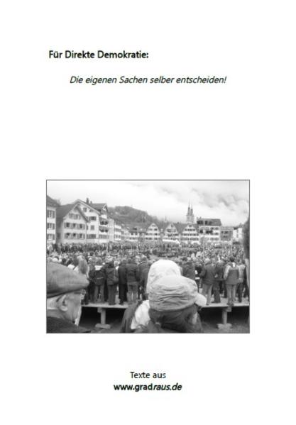 Für Direkte Demokratie - Die eigenen Sachen selber entscheiden