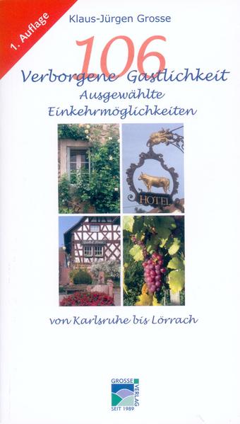 106 Verborgene Gastlichkeit Ausgewählte Einkehrmöglichkeiten