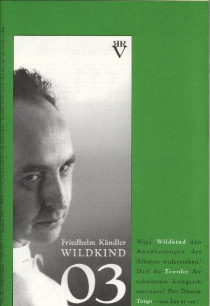 Wildkind. Ein Fortsetzungsmärchen / Wildkind 3