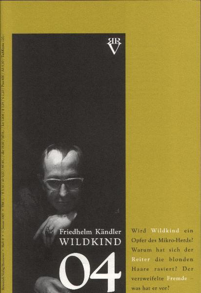 Wildkind. Ein Fortsetzungsmärchen / Wildkind 4