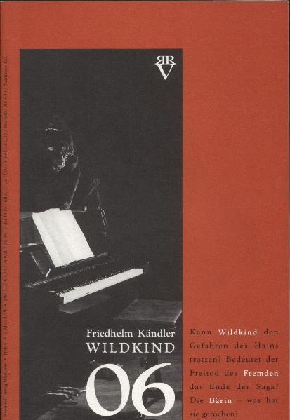 Wildkind. Ein Fortsetzungsmärchen / Wildkind 6