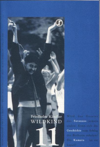 Wildkind. Ein Fortsetzungsmärchen / Wildkind 11