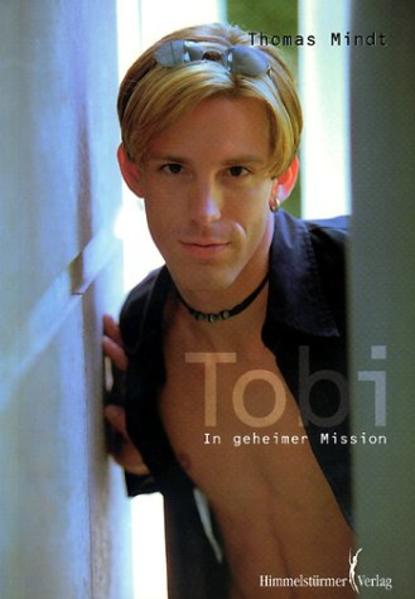 Tobi - in geheimer Mission