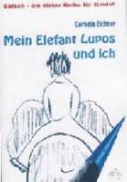 Mein Elefant Lupos und ich