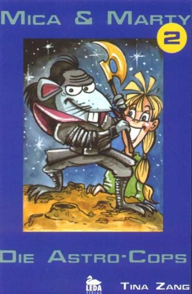 Mica & Marty - Die Astro-Cops