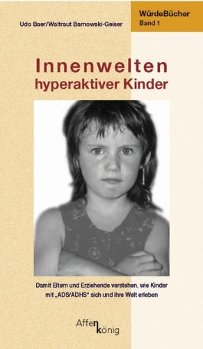 Innenwelten hyperaktiver Kinder