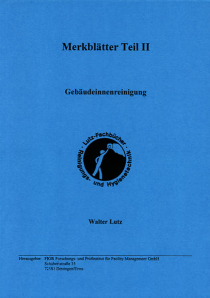 Merkblätter Reinigungs- und Hygienetechnik