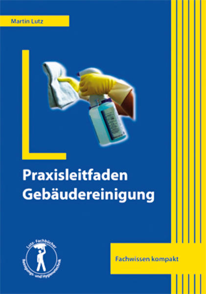 Praxisleitfaden Gebäudereinigung