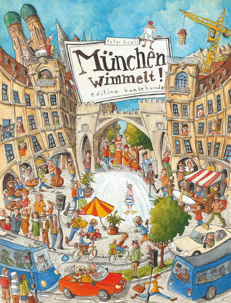 München wimmelt!