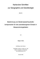 Bestimmung von Bodenwasserhaushaltskomponenten für den praxisbezogenen Einsatz in Wasserschutzgebieten