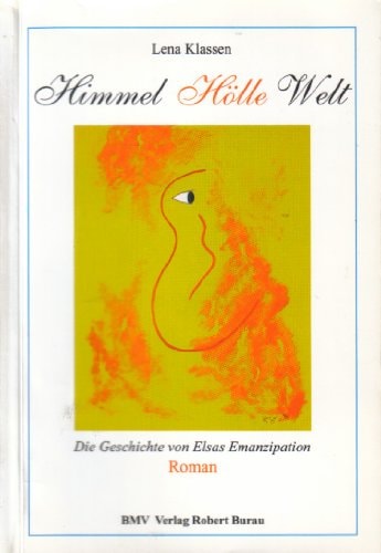 Himmel, Hölle, Welt