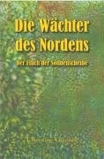Die Wächter des Nordens