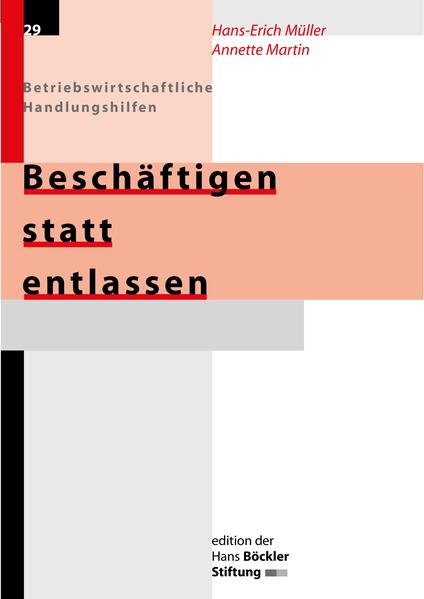 Beschäftigen statt entlassen