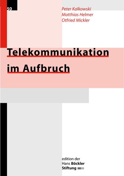 Telekommunikation im Aufbruch