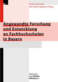 Angewandte Forschung und Entwicklung an Fachhochschulen in Bayern