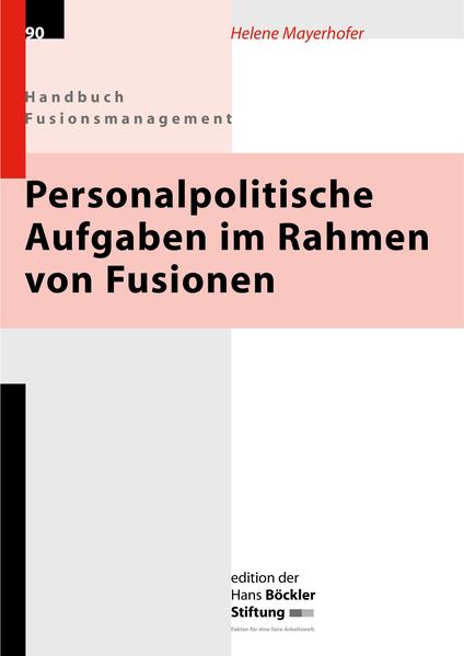Personalpolitische Aufgaben im Rahmen von Fusionen