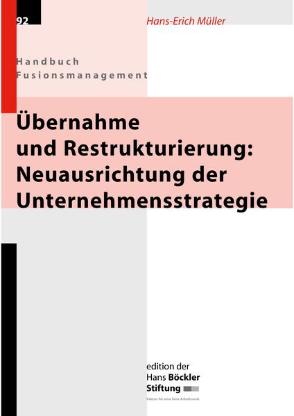 Übernahme und Restrukturierung: Neuausrichtung der Unternehmensstrategie
