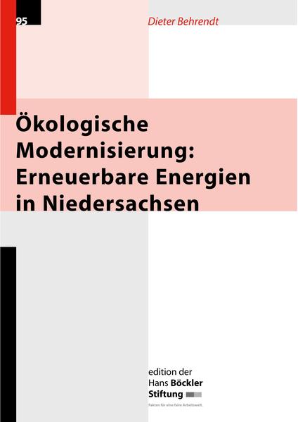 Ökologische Modernisierung: Erneuerbare Energien in Niedersachsen