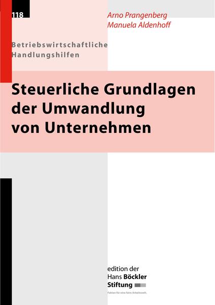 Steuerliche Grundlagen der Umwandlung von Unternehmen