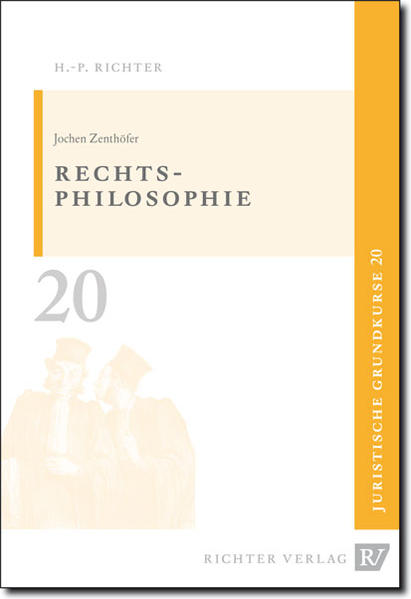 Juristische Grundkurse / Band 20 - Rechtsphilosophie