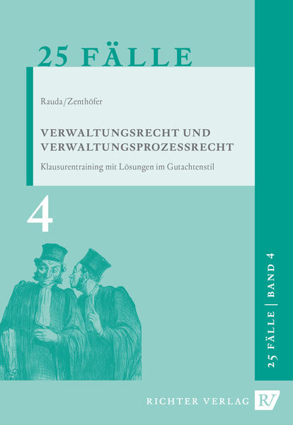 25 Fälle Band 4 - Verwaltungsrecht und Verwaltungsprozessrecht