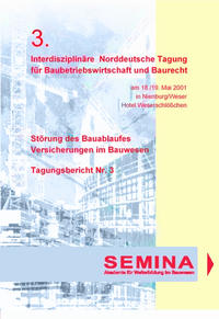 Tagungsbericht zur 3. Interdisziplinären Norddeutschen Tagung für Baubetriebswirtschaft und Baurecht