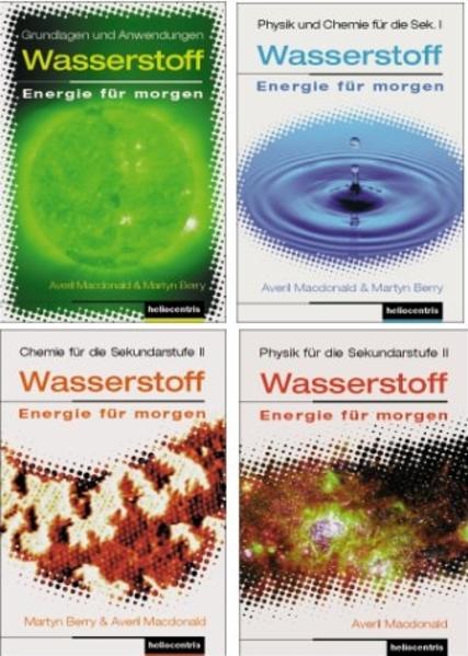 Wasserstoff - Energie für morgen. Wasserstofftechnologie und Brennstoffzellen...