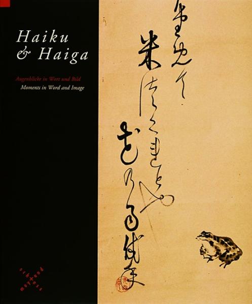 Haiku und Haiga: Augenblicke in Wort und Bild