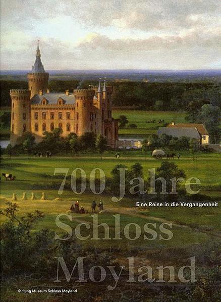 700 Jahre Schloss Moyland
