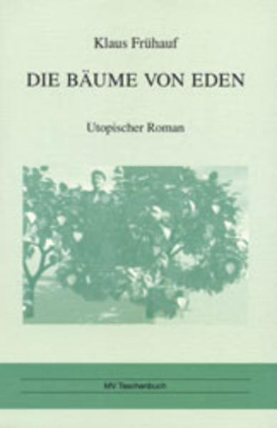 Die Bäume von Eden