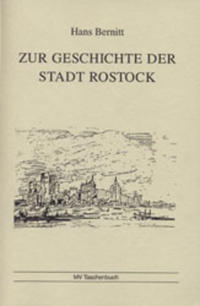 Zur Geschichte der Stadt Rostock