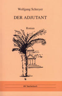 Dominikanische Tragödie / Der Adjutant