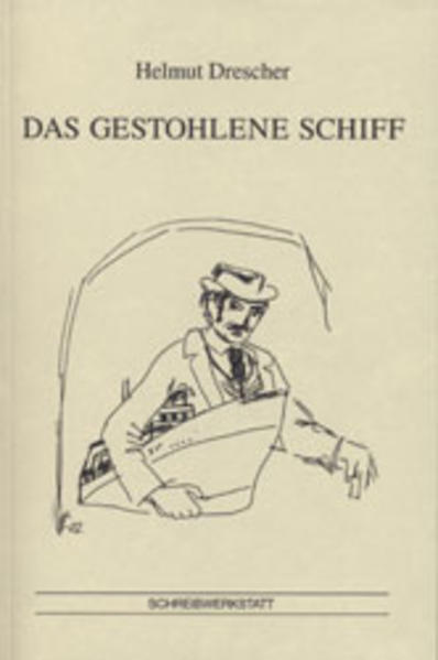 Das gestohlene Schiff