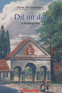 Dit un dat in Wismersch Platt