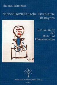 Nationalsozialistische Psychiatrie in Bayern