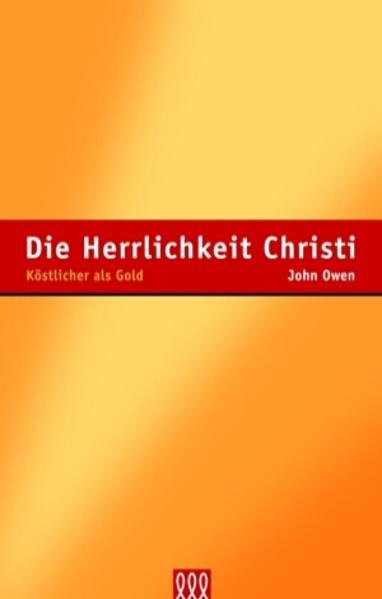 Die Herrlichkeit Christi