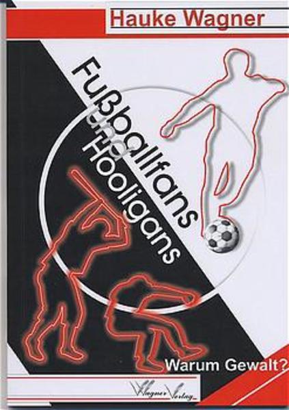 Fussballfans und Hooligans