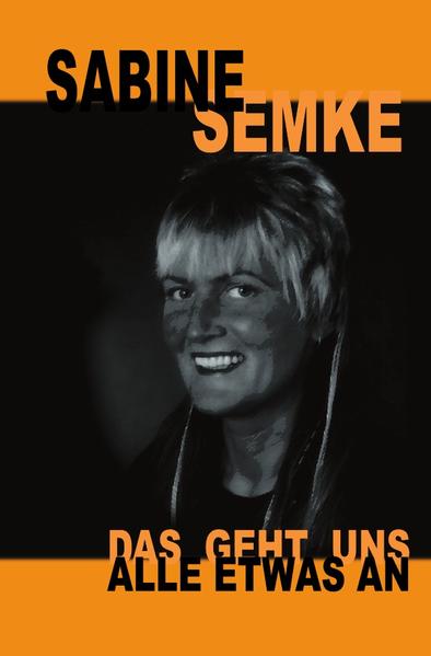 Das geht uns alle etwas an