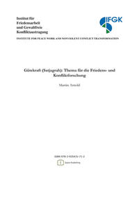 Gütekraft: Thema für die Friedens- und Konfliktforschung