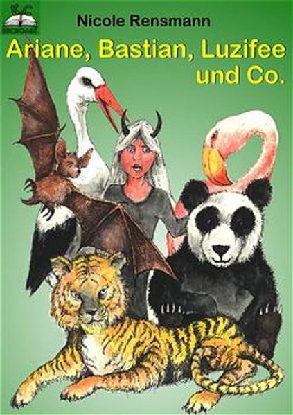 Ariane, Bastian, Luzifee und Co.