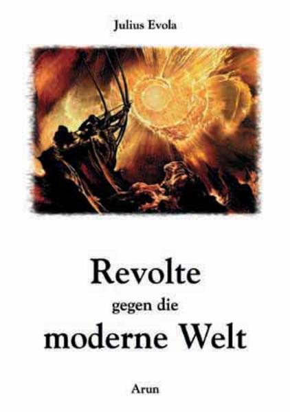 Revolte gegen die moderne Welt
