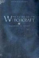 Progressive Witchcraft