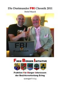 Die Dortmunder FBI Chronik 2011