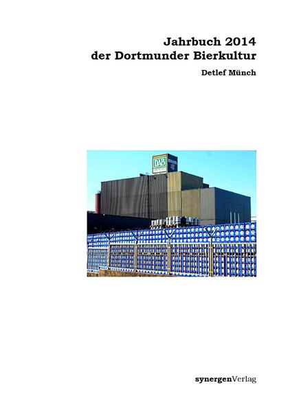 Jahrbuch der Dortmunder Bierkultur 2014