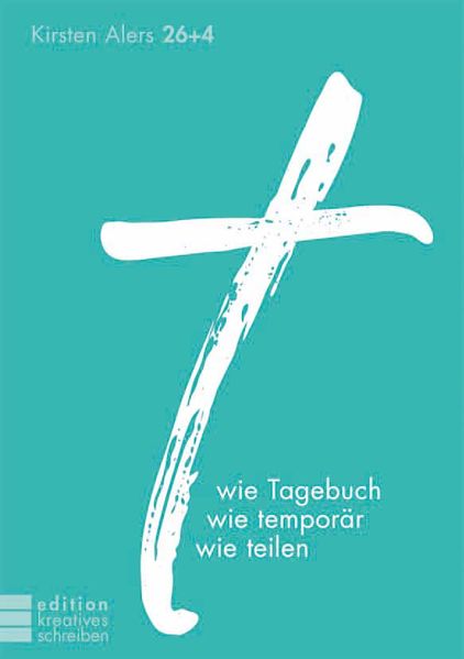 t wie Tagebuch, wie temporär, wie teilen