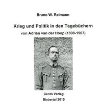 Krieg und Politik in den Tagebüchern von Adrian van der Hoop (1898-1967)
